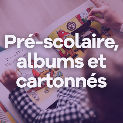 Image Pré-scolaire, albums et cartonnés